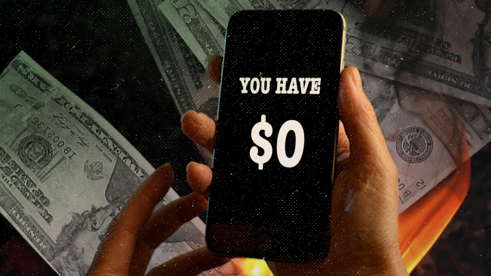 A hand holds a phone showing $0 on the screen, overlaid on an image of burning money.
